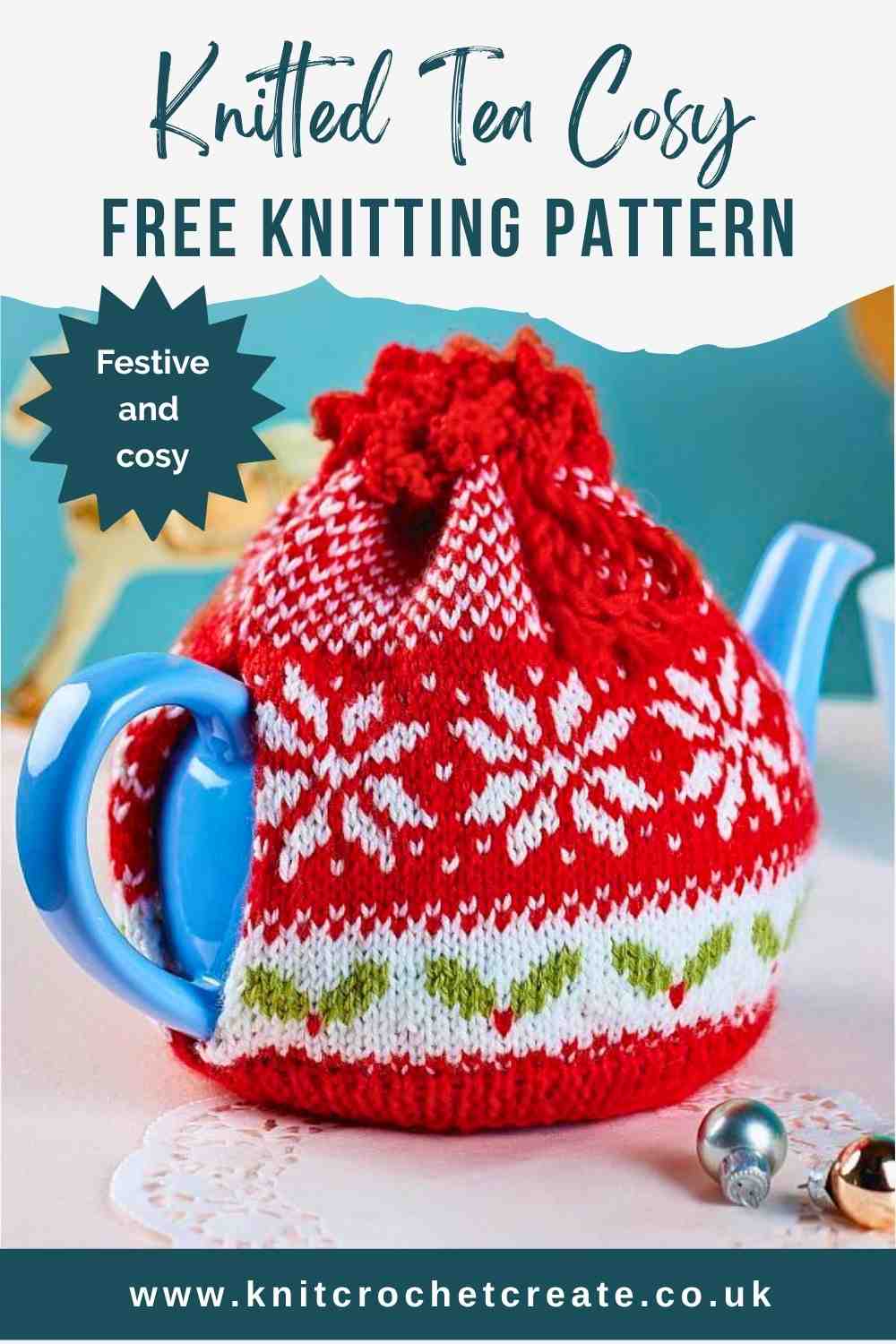 Knitted Tea Cosy made from free knitting pattern, featuring snowflakes and holly for a festive feel.