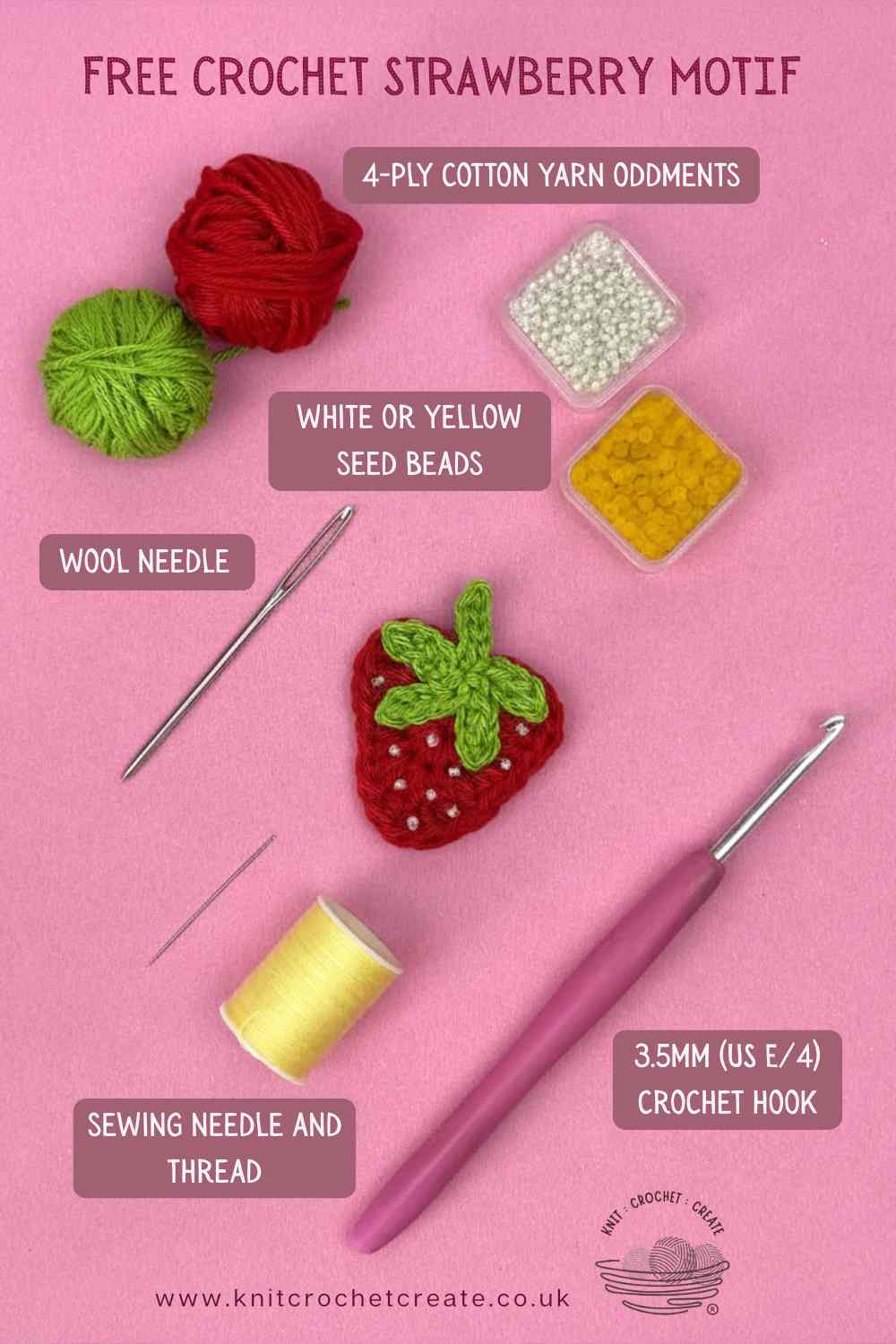 Free crochet strawberry motif materials needed list - showing cotton yarn, seed beads, wool needles, crochet hook and sewing thread